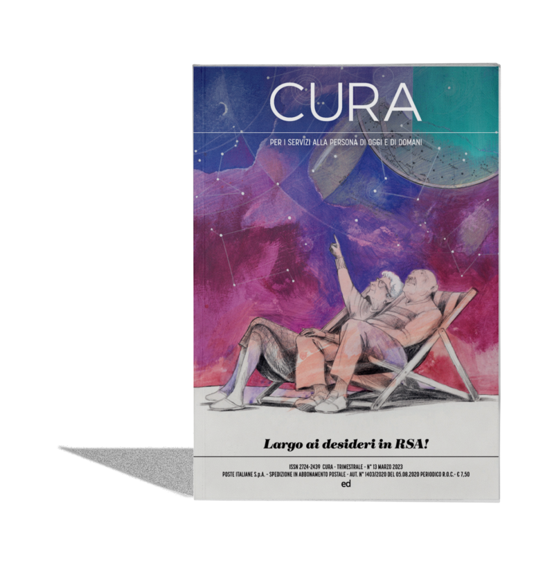 Rivista Cura numero 13 - Largo ai desideri in RSA
